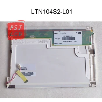LTN104S2-L01 Оригинальный 10,4-дюймовый ЖК-дисплей LTN104S2-L01