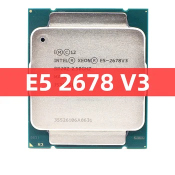Материнская плата XEON E5 2678 V3 2,5 ГГц с 12-ядерным 24-потоковым процессором L3 = 30 М 120 Вт LGA 2011-3 CPU DDR4 X99